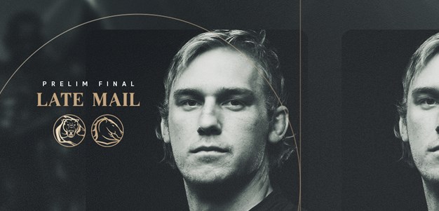 NRL Late Mail: Preliminary Final