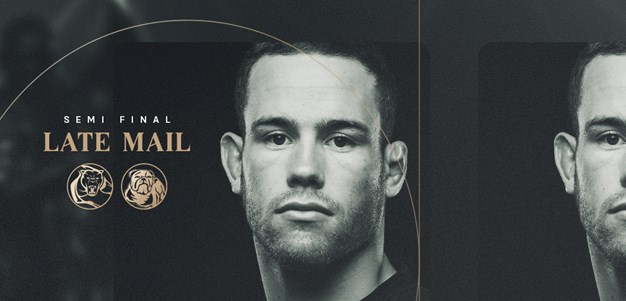 NRL Late Mail: Semi Final